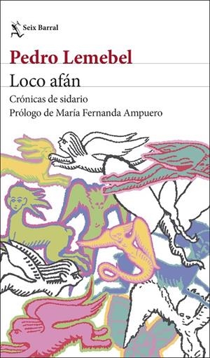 Loco afán | 9788432249976 | Lemebel, Pedro | Botiga online La Carbonera