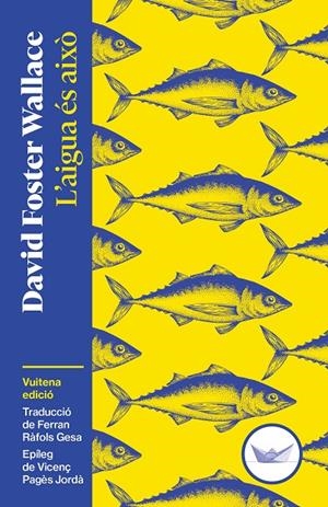 L'aigua és això | 9791387726515 | Foster Wallace, David | Botiga online La Carbonera