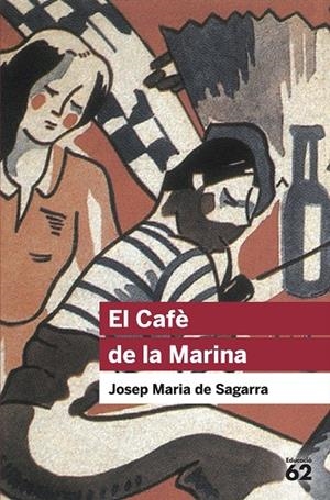 El Cafè de la Marina | 9788415192923 | Sagarra i Castellarnau, Josep Maria de | Botiga online La Carbonera