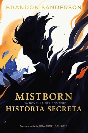 MISTBORN: HISTÒRIA SECRETA | 9788410254336 | Sanderson, Brandon | Botiga online La Carbonera