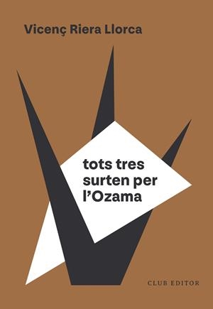 Tots tres surten per l'Ozama | 9788473295154 | Riera Llorca, Vicenç | Botiga online La Carbonera