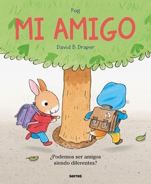Mi amigo | 9788427255494 | Pog, Olivier | Botiga online La Carbonera