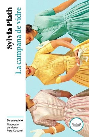 La campana de vidre | 9791387726522 | Plath, Sylvia | Botiga online La Carbonera