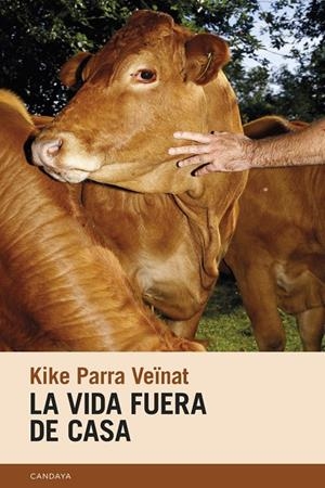 La vida fuera de casa | 9788418504921 | Parra Veïnat, Kike | Botiga online La Carbonera