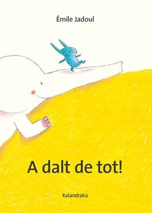 A dalt de tot! | 9788410387317 | Jadoul, Émile | Botiga online La Carbonera