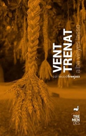 VENT TRENAT | 9788412991833 | Alba Vinyes Lasso | Botiga online La Carbonera