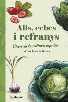 ALLS, CEBES I REFRANYS | 9791387658250 | PÀMIES RIUDOR, VICTOR | Botiga online La Carbonera