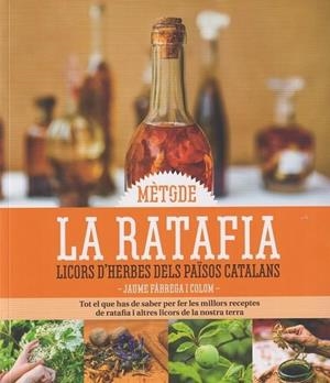MÈTODE LA RATAFIA | 9788419736765 | FÀBREGA I COLOM, JAUME | Botiga online La Carbonera