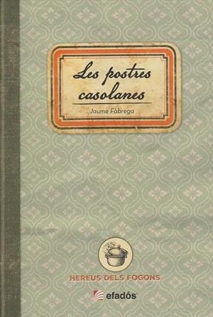 LES POSTRES CASOLANES | 9791387658274 | Fàbrega, Jaume | Botiga online La Carbonera