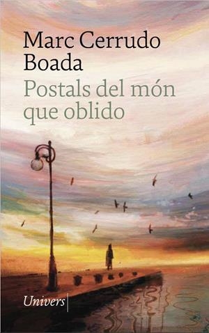 Postals del món que oblido | 9788419721815 | Cerrudo Boada, Marc | Botiga online La Carbonera