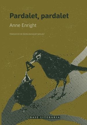 Pardalet, pardalet | 9791387728496 | Enright, Anne | Botiga online La Carbonera