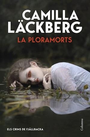 La ploramorts (Els Crims de Fjällbacka) | 9788466435406 | Läckberg, Camilla | Botiga online La Carbonera