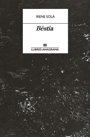 Bèstia | 9788433950772 | Solà Saez, Irene | Botiga online La Carbonera