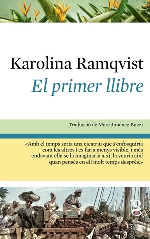 El primer llibre | 9791399042481 | Ramqvist, Karolina | Botiga online La Carbonera