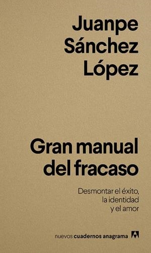 Gran manual del fracaso | 9788433950833 | Sánchez López, Juanpe | Botiga online La Carbonera