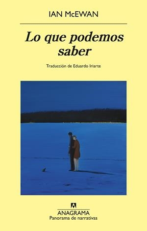 Lo que podemos saber | 9788433950857 | McEwan, Ian | Botiga online La Carbonera