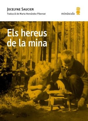 Els hereus de la mina | 9791399173130 | Saucier, Jocelyne | Botiga online La Carbonera