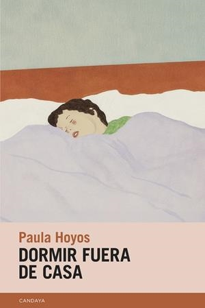 Dormir fuera de casa | 9788418504938 | Hoyos, Paula | Botiga online La Carbonera