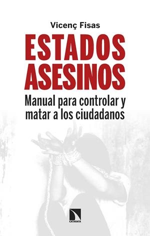 ESTADOS ASESINOS | 9788410677012 | Fisas, Vicenç | Botiga online La Carbonera
