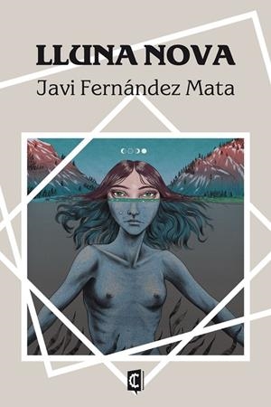 LLUNA NOVA | 9791399247602 | Fernández Mata, Javi | Botiga online La Carbonera