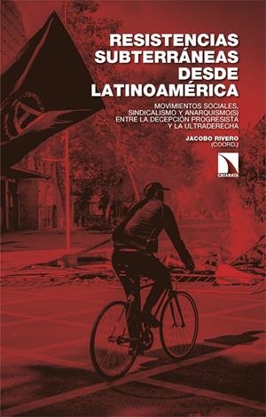 Resistencias subterráneas desde Latinoamérica | 9788410676732 | Rivero, Jacobo | Botiga online La Carbonera