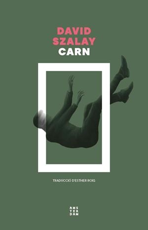 Carn | 9788419960573 | Szalay, David | Botiga online La Carbonera