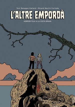 L'altre Empordà | 9788419523440 | Martín Cortada, Ricard/Benages-Gallard, Toni | Botiga online La Carbonera
