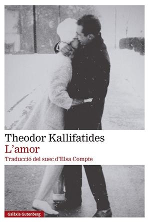 L'amor | 9791388019913 | Kallifatides, Theodor | Botiga online La Carbonera