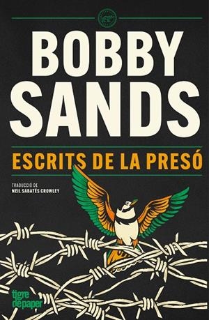 Escrits de la presó | 9791387645328 | Sands, Bobby | Botiga online La Carbonera