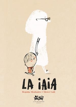 La iaia | 9788419684707 | Montañés, Begoña | Botiga online La Carbonera