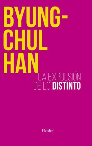 La expulsión de lo distinto | 9788425449222 | Han, Byung-Chul | Botiga online La Carbonera
