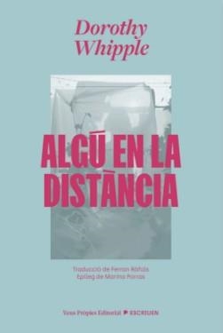 Algú en la distància | 9791399254211 | Whipple, Dorothy | Botiga online La Carbonera