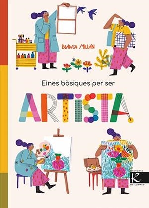 Eines bàsiques per ser artista | 9788410387430 | Millán, Blanca | Botiga online La Carbonera