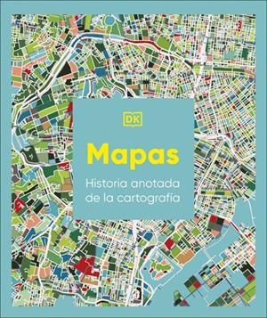 Mapas: Historia anotada de la cartografía | 9780241804582 | DK | Botiga online La Carbonera