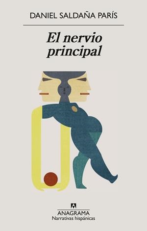 El nervio principal | 9788433950932 | Saldaña París, Daniel | Botiga online La Carbonera