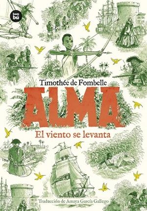 Alma. El viento se levanta. Tomo 1 | 9788410860155 | de Fombelle, Timothée | Botiga online La Carbonera
