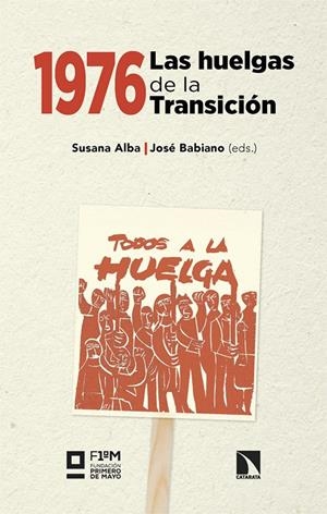 1976. Las huelgas de la Transición | 9788410676961 | Monteserín, Susana Alba/Babiano Mora, José | Botiga online La Carbonera