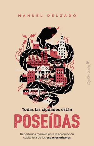 Todas las ciudades están poseídas | 9791399230093 | Delgado, Manuel | Botiga online La Carbonera