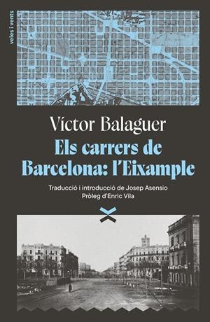 Els carrers de Barcelona: l'Eixample | 9791399251708 | Balaguer i Cirera, Víctor | Botiga online La Carbonera