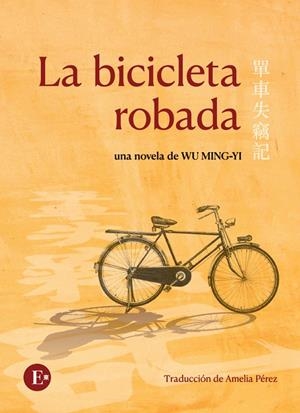 La bicicleta robada | 9791399130829 | Wu, Ming-Yi | Botiga online La Carbonera