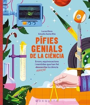 Pífies genials de la ciència | 9788410417618 | Riera, Lucas | Botiga online La Carbonera