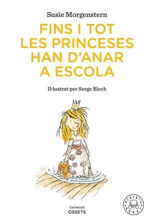 Fins i tot les princeses han d'anar a escola | 9791388154416 | Morgenstern, Susie | Botiga online La Carbonera