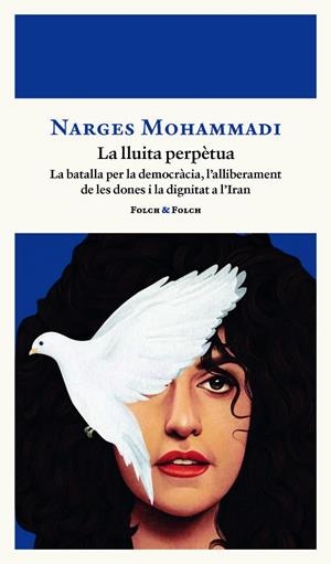 Una lluita perpètua | 9788419563521 | Mohammadi, Narges | Botiga online La Carbonera