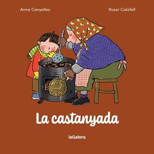 La Castanyada | 9788424678104 | Canyelles Roca, Anna | Botiga online La Carbonera