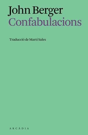 Confabulacions | 9791399136937 | Berger, John | Botiga online La Carbonera