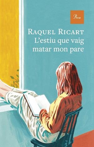 L'estiu que vaig matar mon pare | 9791388369179 | Raquel Ricart | Botiga online La Carbonera