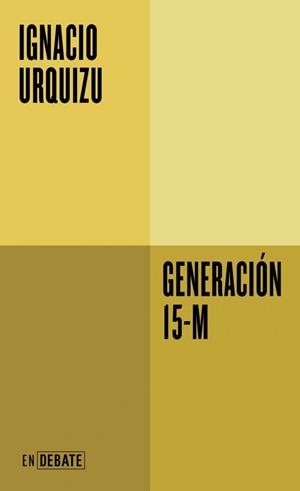 Generación 15-M | 9791388092527 | Urquizu, Ignacio | Botiga online La Carbonera