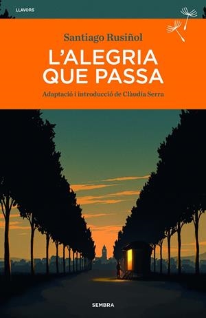 L'alegria que passa | 9788410198487 | Rusiñol, Santiago | Botiga online La Carbonera