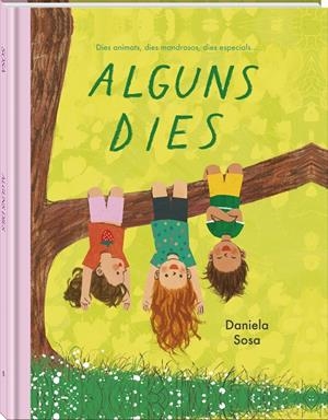 Alguns dies | 9791387883416 | Sosa, Daniela | Botiga online La Carbonera