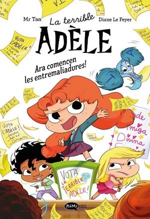 La terrible Adèle novela 2. Ara comencen les entremaliadures! | 9791387744328 | Mr Tan | Botiga online La Carbonera